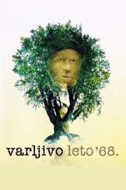 Varljivo leto '68 filmas