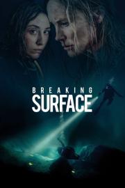 Breaking Surface filmas