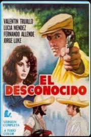 El Desconocido filmas