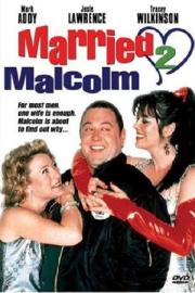 Married 2 Malcolm filmas