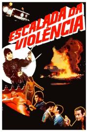 Escalada da Violência filmas