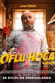 Oflu Hoca 5: Evliluk filmas