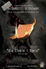 For You and for Fire filmas