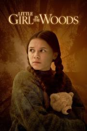 Little Girl in the Woods filmas