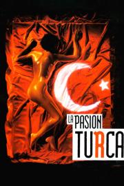 Turkish Passion filmas