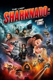 The Last Sharknado: It's About Time filmas