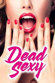 Dead Sexy filmas