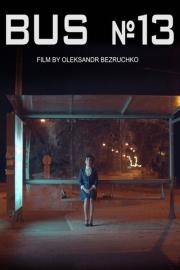 The Bus No 13 filmas