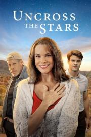 Uncross the Stars filmas