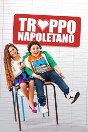 Troppo napoletano filmas