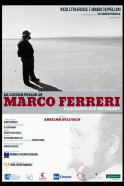 Marco Ferreri: Dangerous But Necessary filmas