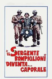 The Sergeant Rompiglioni Becomes... Corporal filmas