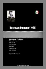 Borrasca humana filmas