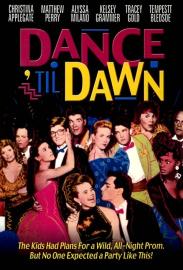 Dance 'Til Dawn filmas