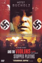 And the Violins Stopped Playing filmas