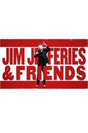 Jim Jefferies and Friends filmas