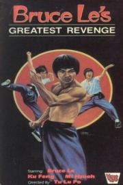 Bruce Le's Greatest Revenge filmas