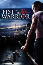 Fist of the Warrior filmas