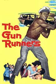 The Gun Runners filmas