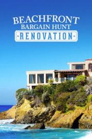 Beachfront Bargain Hunt: Renovation filmas