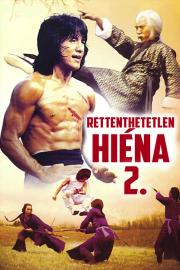 Fearless Hyena 2 filmas