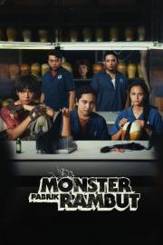 Monster Pabrik Rambut filmas