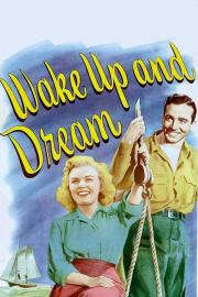 Wake Up and Dream filmas
