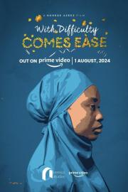 With Difficulty Comes Ease filmas