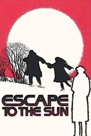 Escape to the Sun filmas