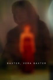Baxter, Vera Baxter filmas