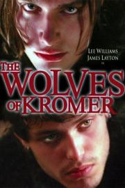 The Wolves of Kromer filmas