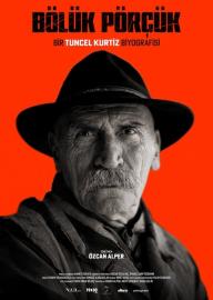 Bölük Pörçük – Bir Tuncel Kurtiz Biyografisi filmas