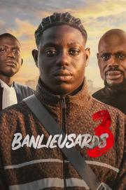 Banlieusards 3 filmas