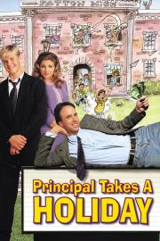 Principal Takes a Holiday filmas