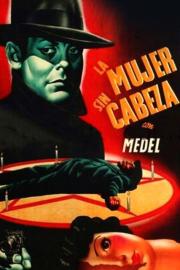 La mujer sin cabeza filmas