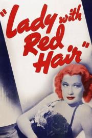 Lady with Red Hair filmas