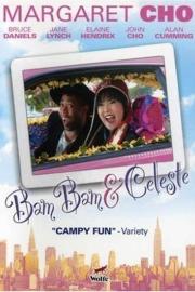 Bam Bam and Celeste filmas