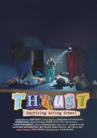 Thrust: Surviving Acting School filmas