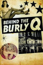 Behind the Burly Q filmas