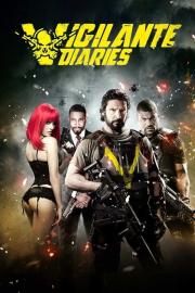 Vigilante Diaries filmas