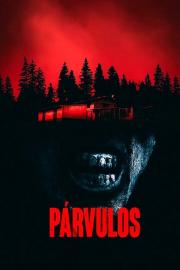 Párvulos: Hijos del Apocalipsis filmas