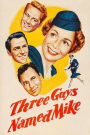 Three Guys Named Mike filmas