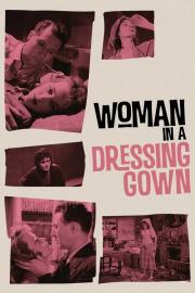 Woman in a Dressing Gown filmas
