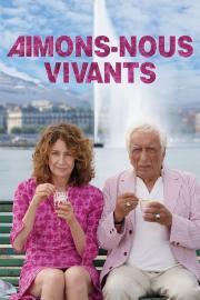 Aimons-nous vivants filmas