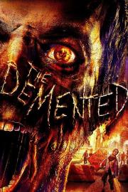 The Demented filmas