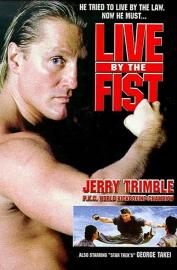 Live by the Fist filmas