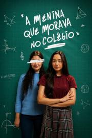A Menina que Morava no Colégio filmas