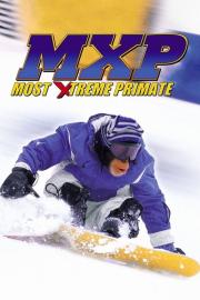 MXP: Most Xtreme Primate filmas