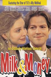 Milk & Money filmas