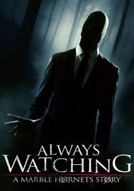 Always Watching: A Marble Hornets Story filmas